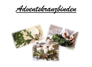 Adventskranzbinden am 25.11.22